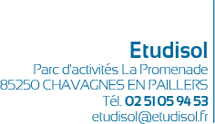Etudisol - Parc d'activits La Promenade - 85250 CHAVAGNES EN PAILLERS - Tl. 02 51 05 94 53